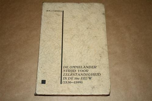 De Ommelander strijd voor zelfstandigheid i/d 16e eeuw, Boeken, Geschiedenis | Stad en Regio, Gelezen, 20e eeuw of later, Ophalen of Verzenden