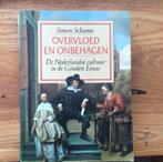 Overvloed en onbehagen Simon Schrama, Ophalen of Verzenden, Gelezen