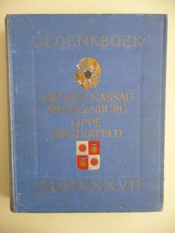 gedenkboek ORANJE- NASSAU MECKLENBURG en LIPPE BIESTERFELD