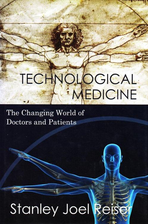 Technological Medicine - Stanley Joel Reiser / 9780521835695, Boeken, Advies, Hulp en Training, Zo goed als nieuw, Ophalen of Verzenden