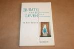 Ruimte om te Leven — Holistische Aanpak van Kanker [Bristol], Ophalen of Verzenden, Gelezen