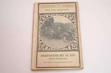 Zwerftochten met de Tent [1918] — Historisch Reisverslag beschikbaar voor biedingen