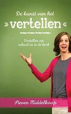 Steven Middelkoop: De kunst van het vertellen, Ophalen of Verzenden, Zo goed als nieuw, Steven Middelkoop, Christendom | Protestants