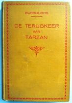 Edgar Rice Burroughs - De terugkeer van Tarzan, Antiek en Kunst, Antiek | Boeken en Bijbels, Ophalen of Verzenden