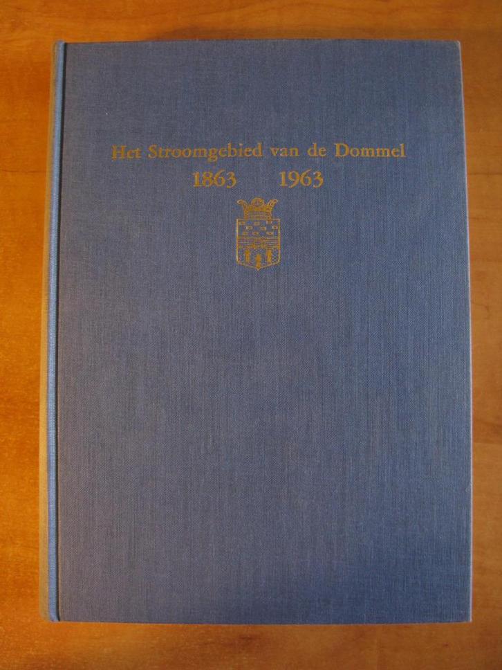 Het stroomgebied van de Dommel 1863 1963 (zeldzaam) Brabant, Boeken, Geschiedenis | Stad en Regio, Gelezen, Ophalen of Verzenden