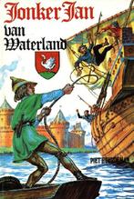 Jonker Jan van Waterland - Piet Huurdeman 	 Jonker Jan, zo, Verzenden, Gelezen, Piet Huurdeman, Fictie