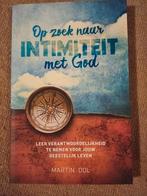 Martin Dol - Op zoek naar intimiteit met God, Ophalen of Verzenden, Zo goed als nieuw, Martin Dol