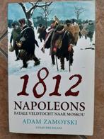 Adam Zamoyski -  1812 Napoleons fatale veldtocht., 19e eeuw, Adam Zamoyski, Europa, Ophalen of Verzenden