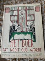 Het Boek Dat Nooit Oud Wordt - W.G. van de Hulst, Ophalen of Verzenden