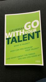 Luk Dewulf - Go with your talent, Boeken, Ophalen of Verzenden, Nieuw, Luk Dewulf
