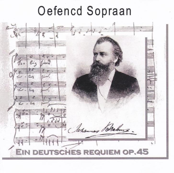 Oefen CD Sopraan Ein Deutsches Requiem Op.45 Brahms, Cd's en Dvd's, Cd's | Klassiek, Gebruikt, Vocaal, Romantiek, Ophalen of Verzenden