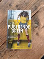 Het Puberende Brein - Eveline Crone, Ophalen of Verzenden, Zo goed als nieuw, Ontwikkelingspsychologie
