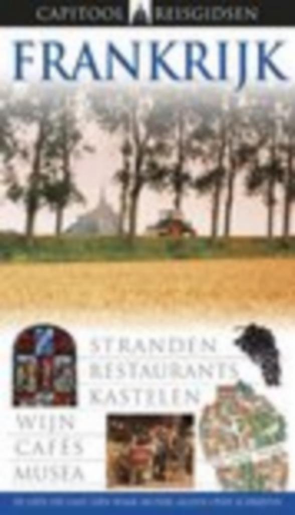 Capitool Reisgidsen Frankrijk, Boeken, Reisgidsen, Zo goed als nieuw, Reisgids of -boek, Europa, Capitool, Ophalen of Verzenden