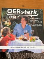 OERsterk Eten - Kookboek voor Gezondheid, Hoofdgerechten, Ophalen of Verzenden, Zo goed als nieuw, Gezond koken
