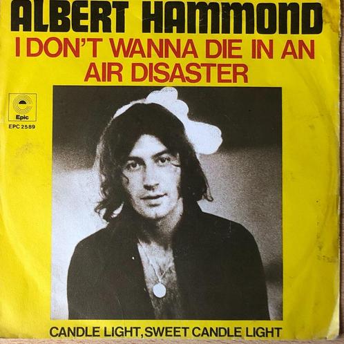 1974	Albert Hammond			I Don't Wanna Die In An Air Disaster, Cd's en Dvd's, Vinyl Singles, Zo goed als nieuw, Single, Pop, 7 inch