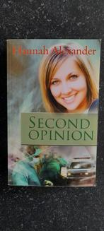 Hannah Alexander Second Opinion, Boeken, Romans, Ophalen of Verzenden, Gelezen, Nederland