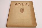 Gedenkboek Wyers [1797-1947] — Rijk geïllustreerd, Boeken, Geschiedenis | Stad en Regio, Ophalen of Verzenden, Gelezen