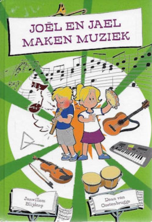 Janwillem Blijdorp: Joël en Jael maken muziek, Boeken, Kinderboeken | Jeugd | onder 10 jaar, Zo goed als nieuw, Fictie algemeen