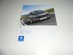 brochure Peugeot 207 CC modellen 2007, Boeken, Auto's | Folders en Tijdschriften, Verzenden, Nieuw, Overige merken