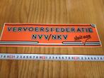 sticker sluit aan vervoersfederatie NVV / NKV, Verzamelen, Ophalen, Zo goed als nieuw, Bedrijf of Vereniging