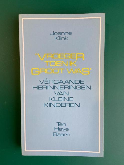 Joanne Klink - Vroeger toen ik groot was, Boeken, Esoterie en Spiritualiteit, Ophalen of Verzenden