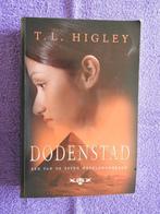 T.L. Higley - Dodenstad (Chr. Roman), Boeken, Ophalen of Verzenden, Zo goed als nieuw, Nederland