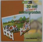Boekje - 3D met nieuwe achtergronden - Alma Westerhof, Verzenden, Zo goed als nieuw, Overige thema's, Overige typen