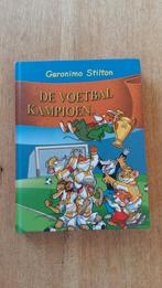 Geronimo Stilton: de voetbal kampioen, Boeken, Kinderboeken | Baby's en Peuters, Ophalen of Verzenden, Zo goed als nieuw