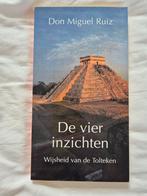 De vier inzichten - Don Miguel Ruiz, Boeken, Gelezen, Spiritualiteit algemeen, Ophalen of Verzenden, Achtergrond en Informatie