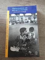 Slotenmakers en gangstermeisjes: Kinderarbeid wereldwijd, Ophalen of Verzenden, Gelezen