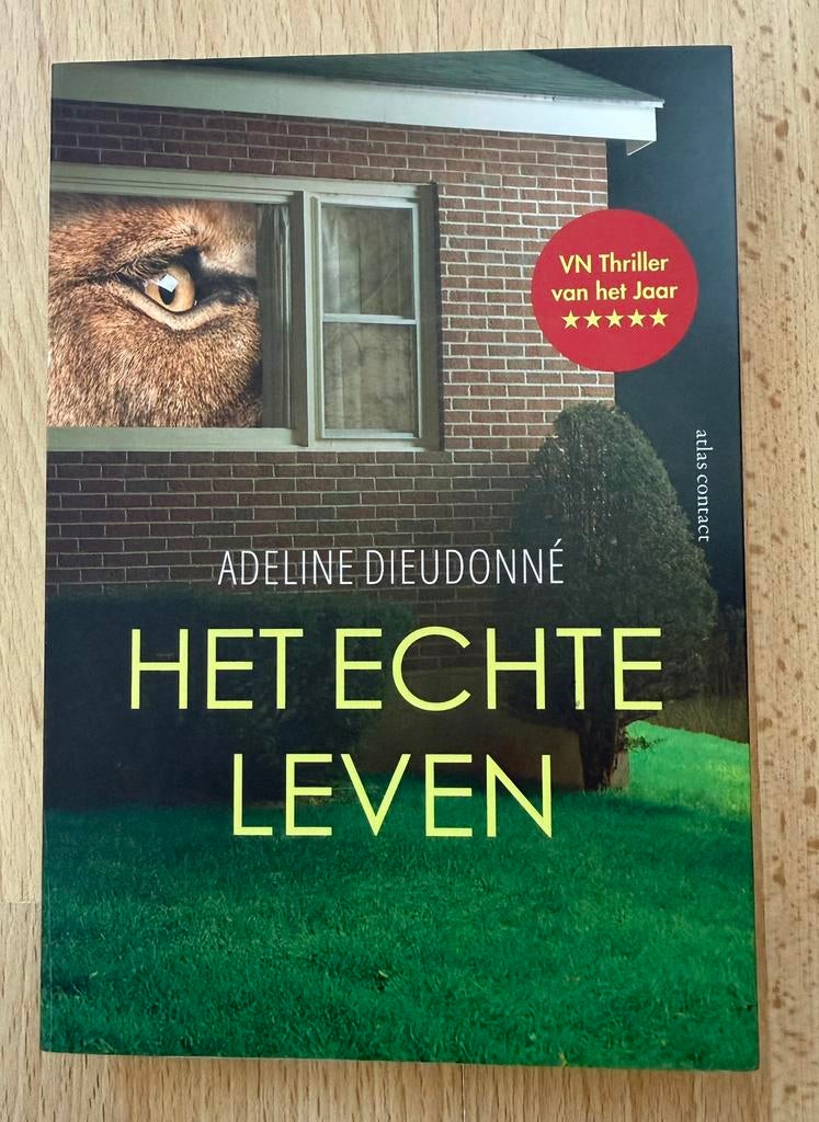Het echte leven, thriller van Adeline Dieudonné, Boeken, Ophalen of Verzenden, Gelezen