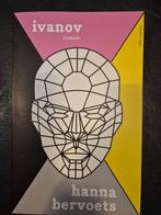 Hanna Bervoets - Ivanov, Ophalen of Verzenden, Zo goed als nieuw, Hanna Bervoets