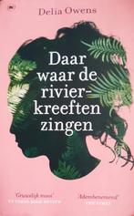 Delia Owens - Daar waar de rivierkreeften zingen, Ophalen of Verzenden, Zo goed als nieuw, Delia Owens