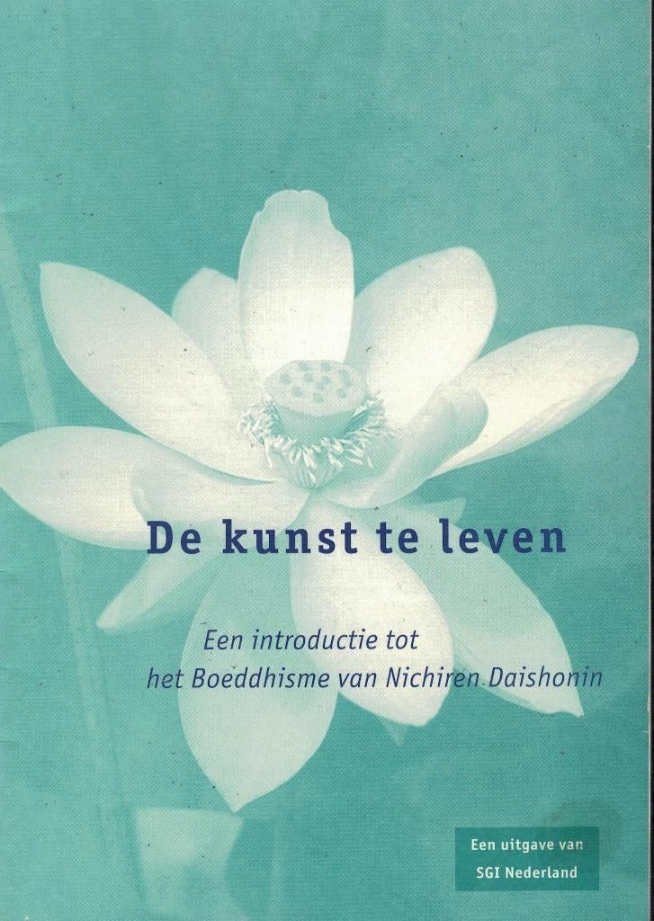Nichiren Daishonin, De kunst te leven., Ophalen of Verzenden, Zo goed als nieuw, Boeddhisme