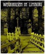 Wegkruisen in Limburg (Godfried C.M. Egelie), Ophalen of Verzenden, Zo goed als nieuw