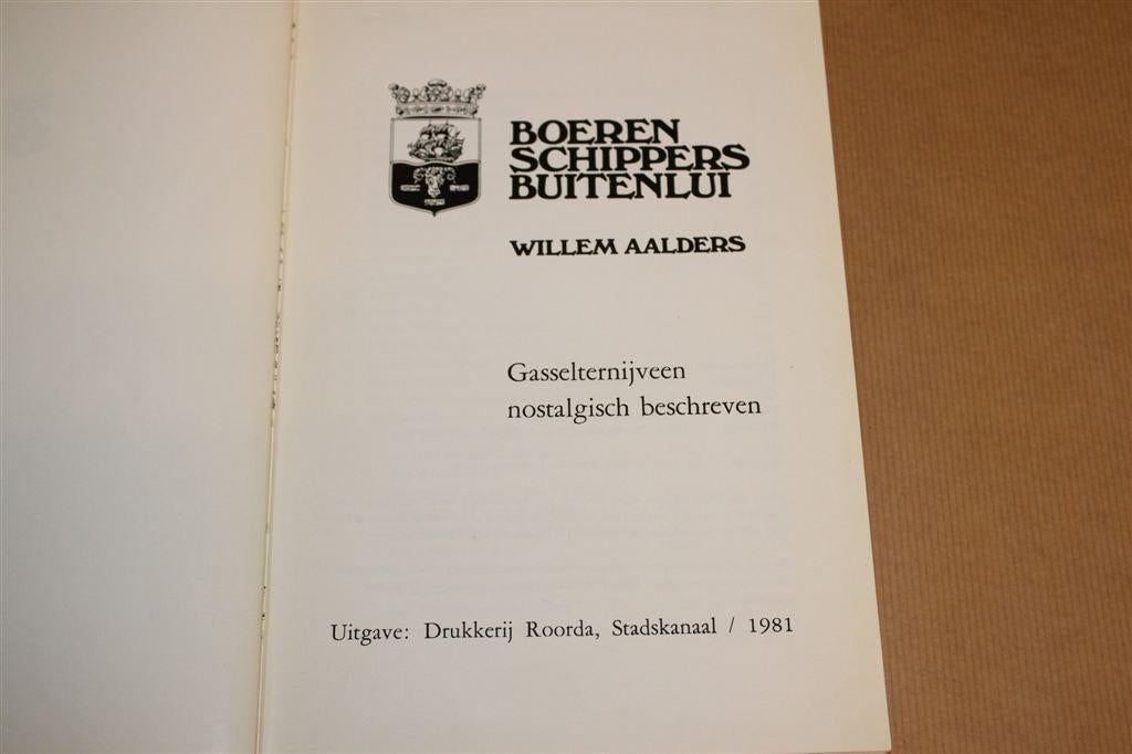 Gasselternijveen — Boeren, Schippers en Buitenlui, Ophalen of Verzenden, Gelezen