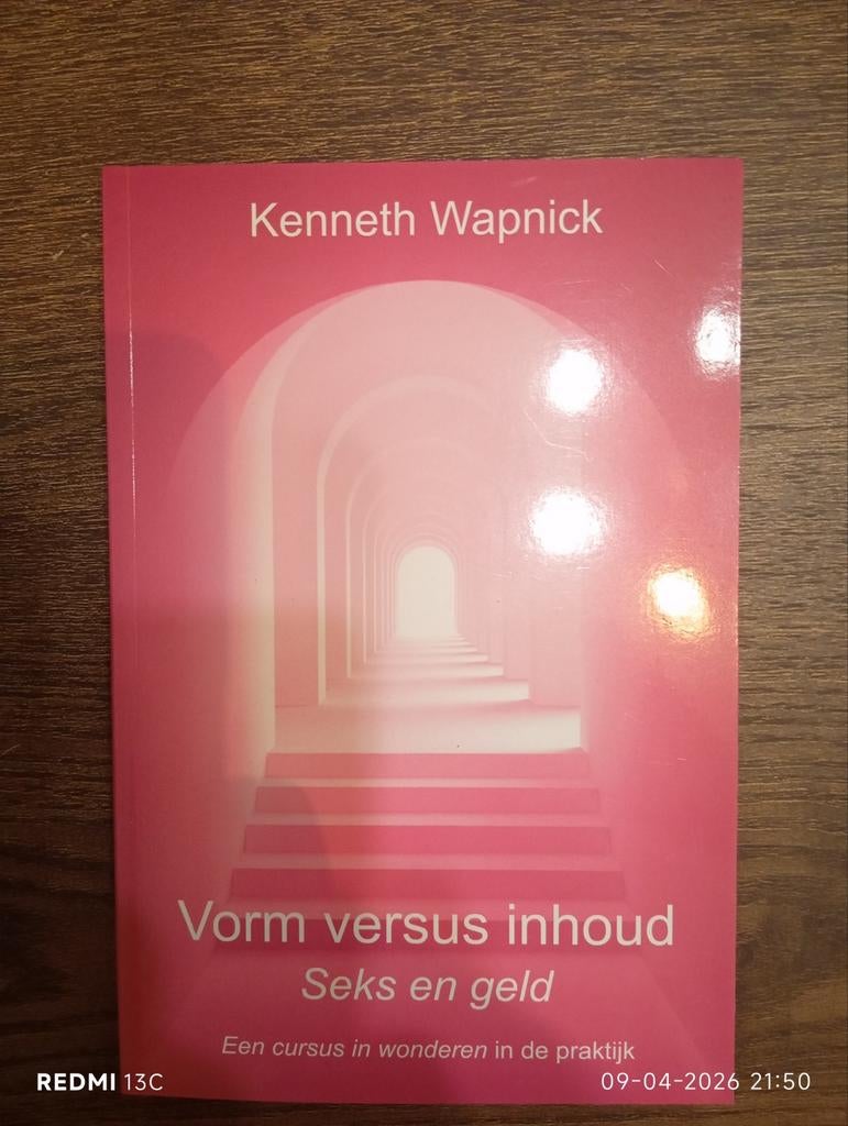 Vorm versus inhoud: Seks en geld - Een cursus in wonderen, Boeken, Achtergrond en Informatie, Spiritualiteit algemeen, Ophalen of Verzenden