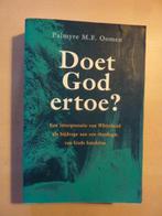 Palmrye M. F. Oomen - Doet God ertoe, Ophalen of Verzenden, Zo goed als nieuw