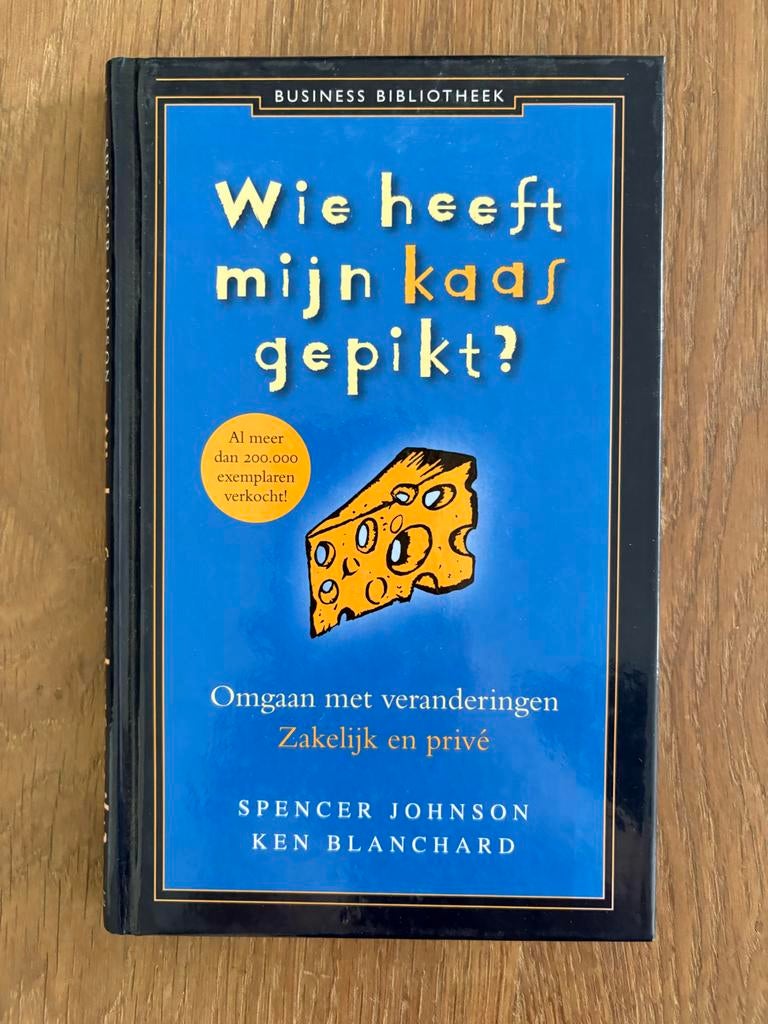 Wie heeft mijn kaas gepikt? Spencer Johnson & Ken Blanchard, Boeken, Ophalen of Verzenden, Gelezen, Management