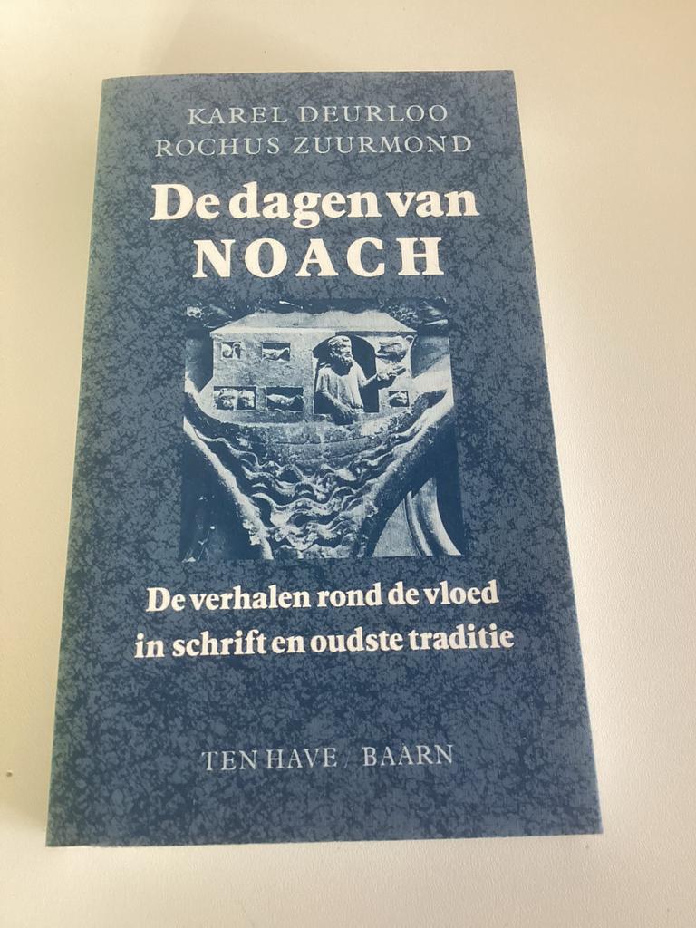 De dagen van NOACH - Karel Deurloo & Rochus Zuurmond, Ophalen of Verzenden, Gelezen, Christendom | Protestants