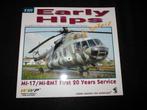 D-683,BOEK,WWP NO,B020,EARLY HIPS,Mi-17/Mi-8MT First 20 Year, Ophalen of Verzenden, Zo goed als nieuw, 1:32 tot 1:50