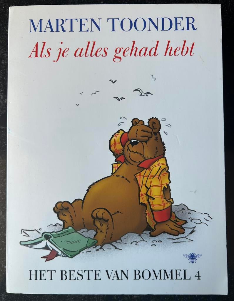 Marten Toonder - Als je alles gehad hebt - 2005, Marten Toonder, Eén stripboek, Ophalen of Verzenden, Zo goed als nieuw