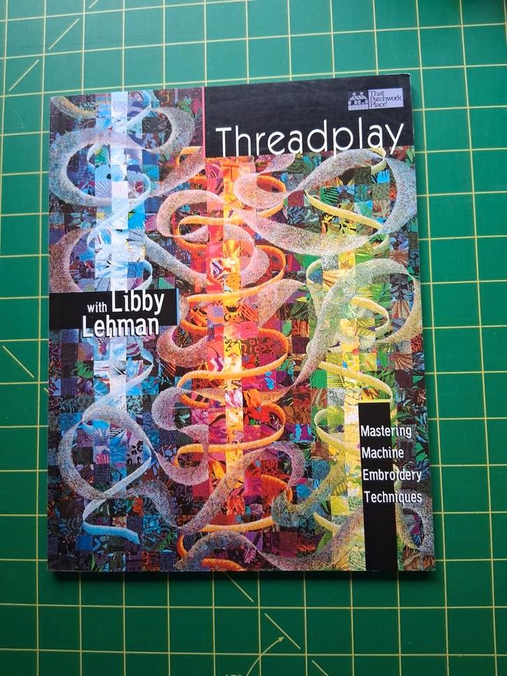 Threadplay met Libby Lehman - Borduren en Quilten, Boeken, Hobby en Vrije tijd, Gelezen, Borduren en Naaien, Ophalen of Verzenden