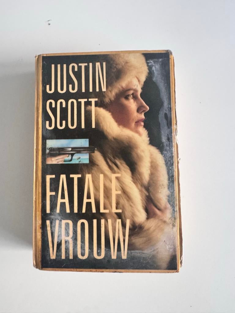 Fatale Vrouw - Justin Scott (Thriller), Ophalen of Verzenden, Gelezen, Nederland