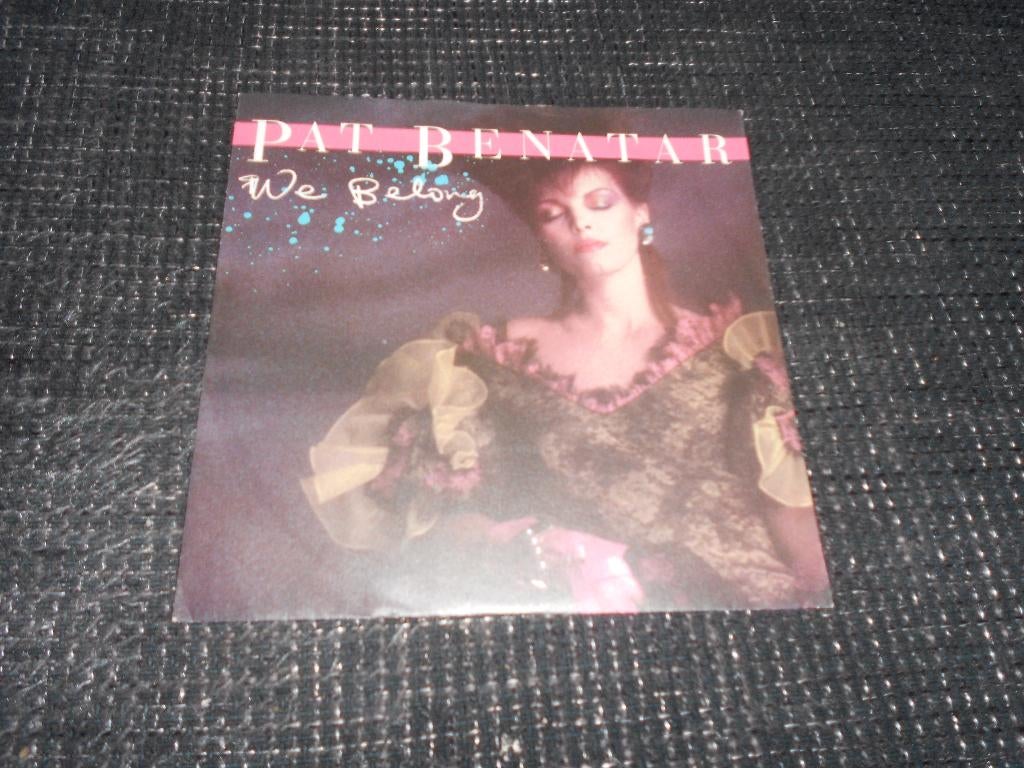 we belong - pat benetar  ( NM ), 7 inch, Ophalen of Verzenden, Pop, Single