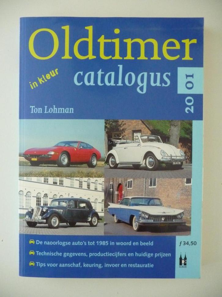 OLDTIMER CATALOGUS 2001 - Ton Lohman, Boeken, Auto's | Boeken, Zo goed als nieuw, Algemeen, Ophalen of Verzenden