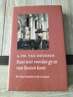 A. Th. van Deursen Rust niet voordat gy ze van buiten kent, Boeken, Gelezen, Christendom | Protestants, Ophalen of Verzenden, A. Th. van Deursen