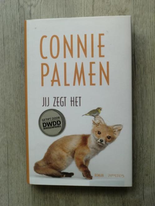Connie Palmen - Jij zegt het (Hardcover met stofomslag), Boeken, Literatuur, Nieuw, Nederland, Ophalen of Verzenden