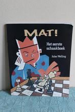 Mat! Het eerste schaakboek, Boeken, Sportboeken, Gelezen, Denksport, Ophalen of Verzenden, Jules Welling