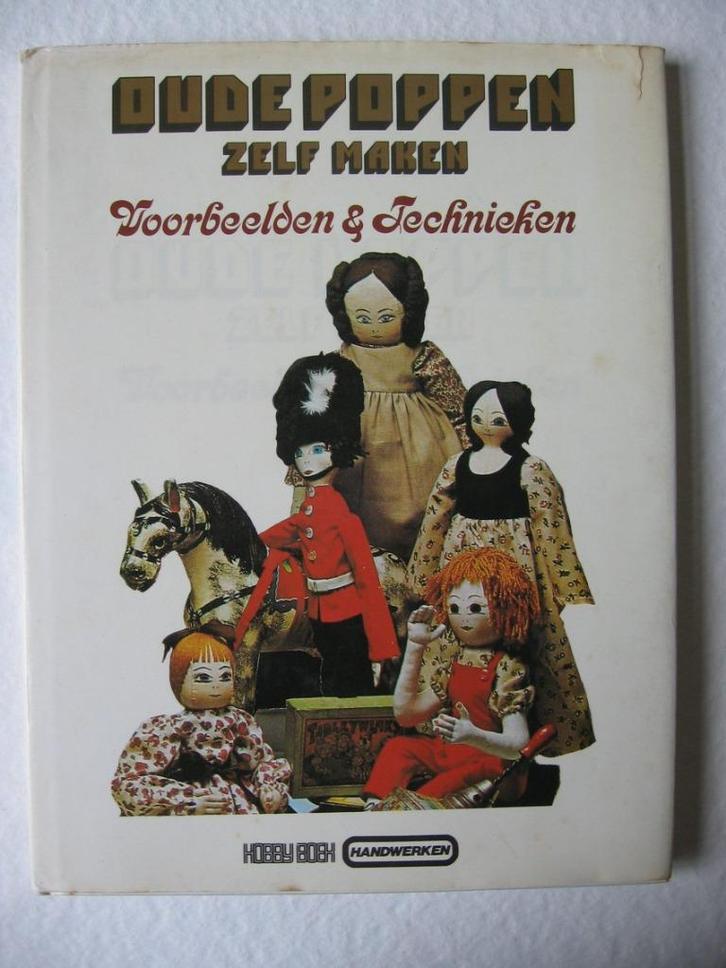 Oude poppen zelf maken Voorbeelden + Technieken Anita Holmes, Verzamelen, Poppen, Zo goed als nieuw, Overige typen, Ophalen of Verzenden